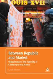 E-book, Between Republic and Market : Globalization and Identity in Contemporary France, Continuum