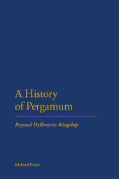 E-book, A History of Pergamum : Beyond Hellenistic Kingship, Continuum
