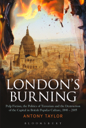E-book, London's Burning : Pulp Fiction, the Politics of Terrorism and the Destruction of the Capital in British Popular Culture, 1840 - 2005, Continuum