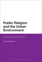 E-book, Public Religion and the Urban Environment : Constructing a River Town, Continuum