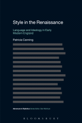 E-book, Style in the Renaissance : Language and Ideology in Early Modern England, Continuum