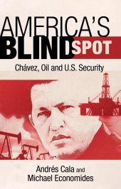 E-book, America's Blind Spot : Chavez, Oil, and U.S. Security, Continuum