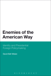 E-book, Enemies of the American Way : Identity and Presidential Foreign Policymaking, Continuum