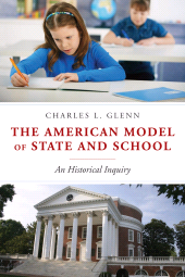eBook, The American Model of State and School : An Historical Inquiry, Continuum
