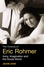 E-book, The Cinema of Eric Rohmer : Irony, Imagination, and the Social World, Continuum