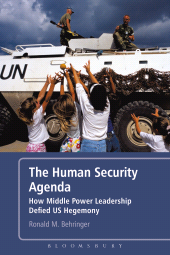 E-book, The Human Security Agenda : How Middle Power Leadership Defied U.S. Hegemony, Continuum