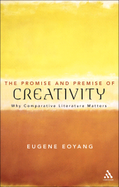E-book, The Promise and Premise of Creativity : Why Comparative Literature Matters, Continuum