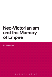 eBook, Neo-Victorianism and the Memory of Empire, Continuum