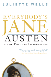 eBook, Everybody's Jane : Austen in the Popular Imagination, Continuum