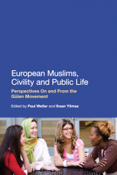 E-book, European Muslims, Civility and Public Life : Perspectives On and From the Gülen Movement, Continuum