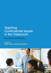 E-book, Teaching Controversial Issues in the Classroom : Key Issues and Debates, Continuum
