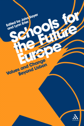 E-book, Schools for the Future Europe : Values and Change Beyond Lisbon, Continuum