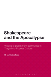 E-book, Shakespeare and the Apocalypse : Visions of Doom from Early Modern Tragedy to Popular Culture, Continuum
