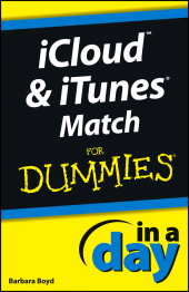 E-book, iCloud and iTunes Match In A Day For Dummies, For Dummies