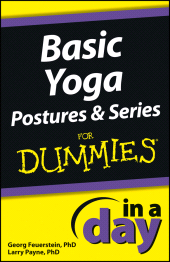 E-book, Basic Yoga Postures and Series In A Day For Dummies, For Dummies