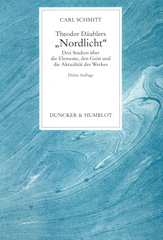 E-book, Theodor Däublers "Nordlicht". : Drei Studien über die Elemente, den Geist und die Aktualität des Werkes., Schmitt, Carl, Duncker & Humblot