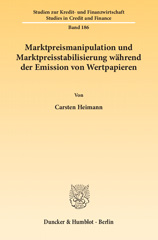 E-book, Marktpreismanipulation und Marktpreisstabilisierung während der Emission von Wertpapieren., Duncker & Humblot