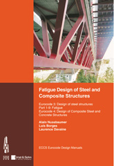 eBook, Fatigue Design of Steel and Composite Structures : Eurocode 3: Design of Steel Structures, Part 1-9 Fatigue; Eurocode 4: Design of Composite Steel and Concrete Structures, Ernst & Sohn