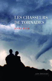 eBook, Les chasseurs de tornades, Les escales éditions