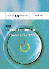E-book, KNX. Domótica e Inmótica : Guía Práctica para el instalador, Ediciones Experiencia