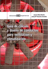 E-book, Guía de cálculo y diseño de conductos para ventilación y climatización, Ediciones Experiencia
