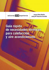 E-book, Guía rápida de necesidades térmicas para la calefacción y aire acondicionado, Ediciones Experiencia
