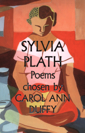 m, Sylvia Plath Poems Chosen by Carol Ann Duffy, Faber & Faber