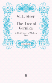 E-book, The Tree of Gernika : A Field Study of Modern War, Faber & Faber