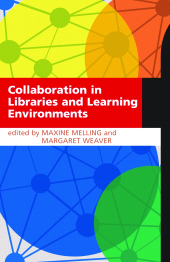 E-book, Collaboration in Libraries and Learning Environments, Facet Publishing