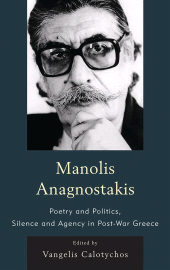E-book, Manolis Anagnostakis : Poetry and Politics, Silence and Agency in Post-War Greece, Fairleigh Dickinson University Press