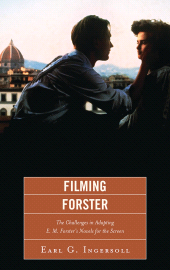 E-book, Filming Forster : The Challenges of Adapting E.M. Forster's Novels for the Screen, Fairleigh Dickinson University Press
