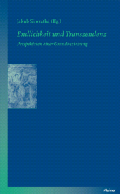 E-book, Endlichkeit und Transzendenz : Perspektiven einer Grundbeziehung, Felix Meiner Verlag