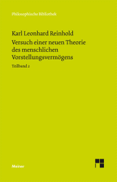 E-book, Versuch einer neuen Theorie des menschlichen Vorstellungsvermögens. Teilband 2 : Zweites und Drittes Buch, Felix Meiner Verlag