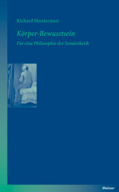 E-book, Körper-Bewusstsein : Für eine Philosophie der Somästhetik, Felix Meiner Verlag