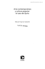 E-book, Arte contemporáneo y cultura popular : el caso de Quito, Kingman Goetschel, Manuel, Facultad Latinoamericanaencias Sociales