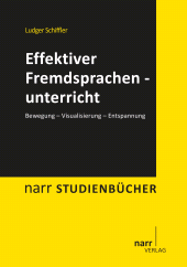 E-book, Effektiver Fremdsprachenunterricht : Bewegung - Visualisierung - Entspannung, Narr Francke Attempto Verlag