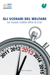 eBook, Gli scenari del welfare : le nuove tutele oltre la crisi, Franco Angeli