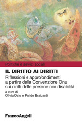 E-book, Il diritto ai diritti : riflessioni e approfondimenti a partire dalla Convenzione Onu sui diritti delle persone con disabilità, Franco Angeli