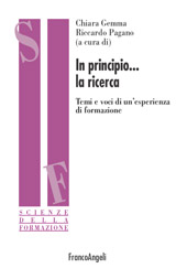 eBook, In principio... la ricerca : temi e voci di un'esperienza di formazione, Franco Angeli