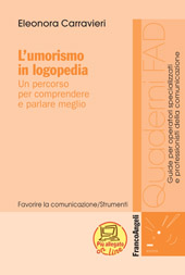 eBook, L'umorismo in logopedia : un percorso per comprendere e parlare meglio, Carravieri, Eleonora, Franco Angeli