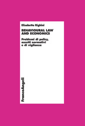E-book, Behavioural law and economics : problemi di policy, assetti normativi e di vigilanza, Franco Angeli