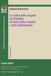 E-book, La scelta delle esogene nel dibattito di teoria della crescita e della distribuzione, Franco Angeli