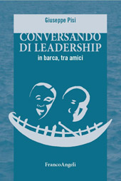 E-book, Conversando di leadership : in barca, tra amici, Pisi, Giuseppe, Franco Angeli