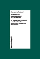 E-book, Behavioral management accounting : la dimensione cognitiva e motivazionale dei sistemi di controllo direzionale, Franco Angeli