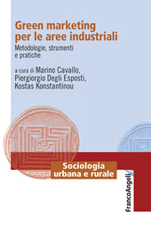 E-book, Green marketing per le aree industriali : metodologie, strumenti e pratiche, Franco Angeli