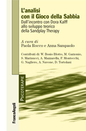E-book, L'analisi con il Gioco della Sabbia : dall'incontro con Dora Kalff allo sviluppo teorico della Sandplay Therapy, Franco Angeli