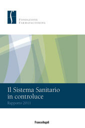 E-book, Il Sistema Sanitario in controluce : rapporto 2011, Franco Angeli