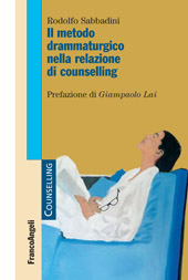 E-book, Il metodo drammaturgico nella relazione di counselling, Franco Angeli