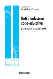 E-book, Reti e inclusione socio-educativa : il sistema di supporto WISE, Franco Angeli