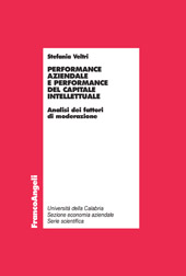eBook, Performance aziendale e performance del capitale intellettuale : analisi dei fattori di moderazione, Veltri, Stefania, Franco Angeli